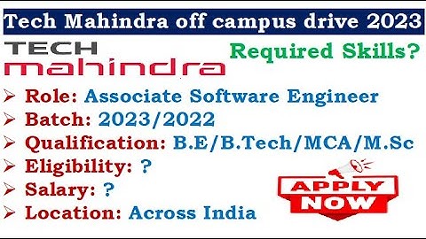 Tech Mahindra is hiring 2023/2022 batch | Salary? | Required Skills? | Eligibility? | How to apply?