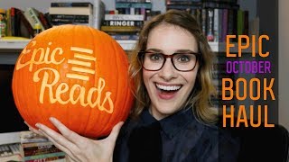 October 2017 Epic Book Haul | Devotion, Top Ten, & More! | Epic Reads