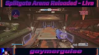 Splitgate: Arena Reloaded - Live Stream