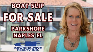 Boat Slip For Sale In Parkshore Naples Fl On The Venetian Bay Gulf Shore Blvd