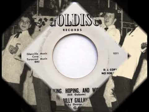 Billy Gallant — BILLY GALLANT & GROUP - THINKING, HOPING, AND WISHING / IF YOU'D ONLY BE MY LOVE - GOLDISC 6 - 1963