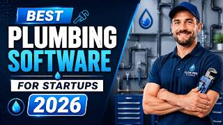 Best Software for Plumbing Startups in 2026