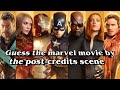 GUESS THE MARVEL MOVIE BY THE POST-CREDITS SCENE