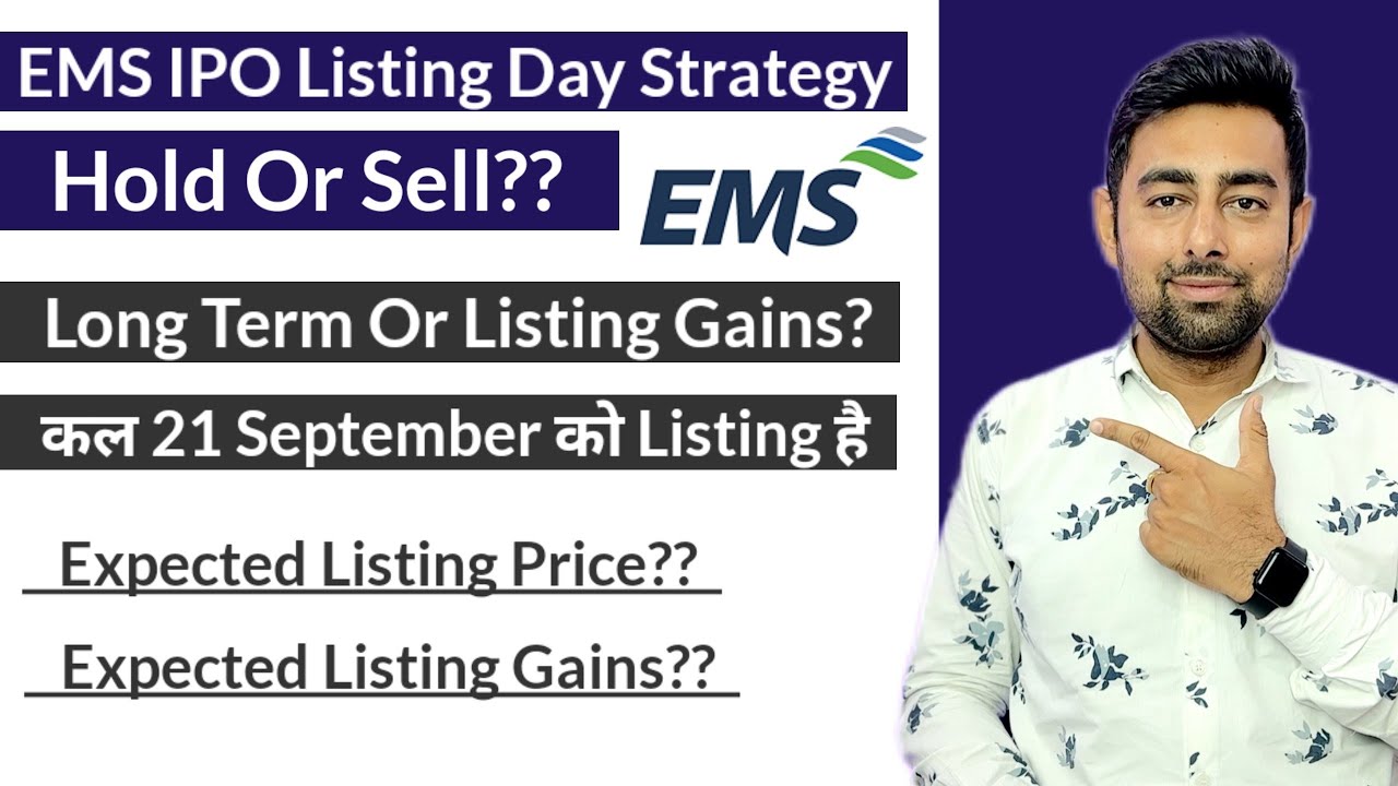 EMS Limited IPO Listing Day Strategy | Hold Or Sell? | Jayesh Khatri