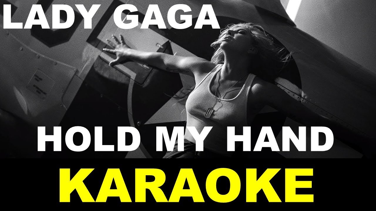 Hold My Hand Lady Gaga Paroles
