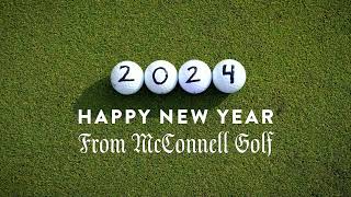 Happy New Year From McConnell Golf!