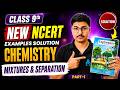 🔥 New NCERT Class 9 Science Chapter 5 | Mixtures and Separation | Chemistry Examples Solution Part 1