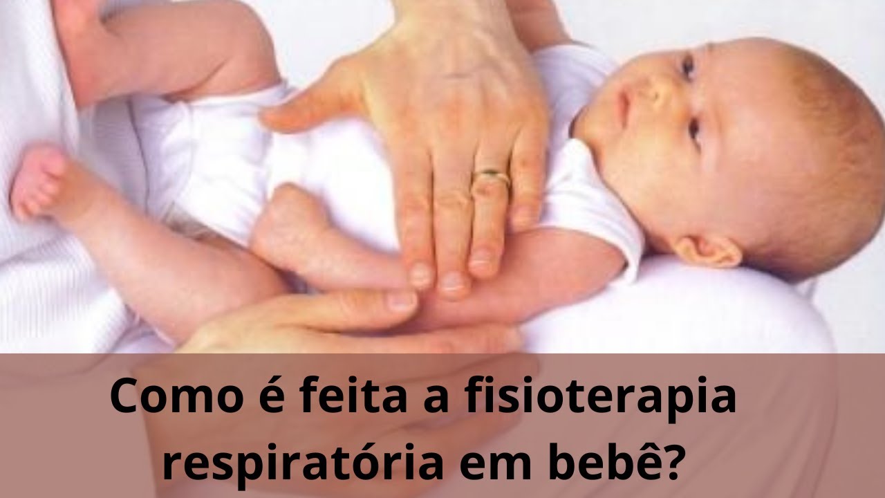 Como a fisioterapia respiratória elimina o catarro do seu bebê? - YouTube