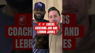 🚨 🚨 Lakers Coaching Job and LEBRON James #lebronjames #lakers #lebronandlakers #espn