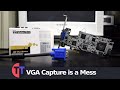 Getting Set Up for VGA Capture