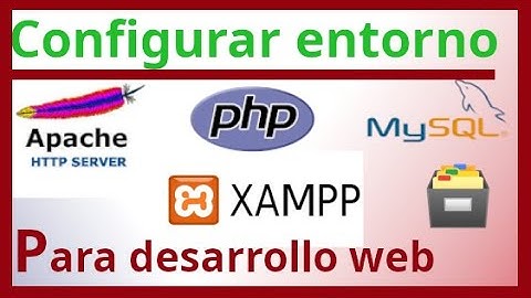 🤏 CONFIGURAR ENTORNO para DESARROLLO WEB,👁️‍🗨️ instalar APACHE, PHP, MYSQL e instalar XAMPP 🗃