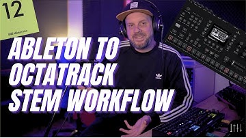 Ableton to Octatrack Stem Workflow (with Elektron Digitakt & Digitone 2)