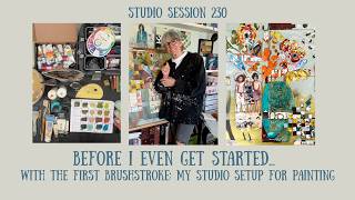 Before the First Brushstroke: My Studio Setup for Painting / Studio Session 230