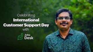 Celebrating International Customer Support Day with Zoho Desk