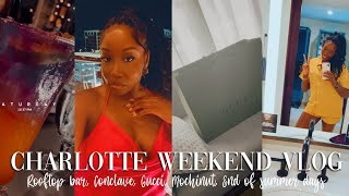 Charlotte Weekend Vlog | Conclave, Mizu Rooftop bar, Gucci, Mochinut, End of summer days