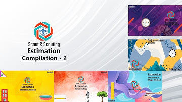 Compilation - 2(Estimation)|| Season - 1|| Scout and Scouting