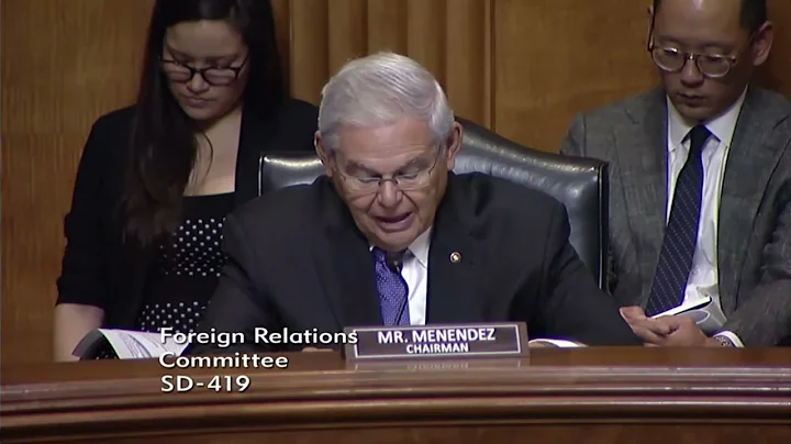 Chairman Menendez Questions Ambassador Nominee