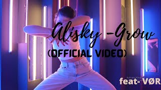 Alisky - Grow (feat. VØR)  Resimi