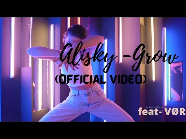 Alisky - Grow (feat. VØR) (Official Video) class=