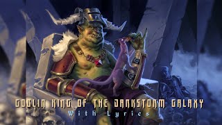 GLORYHAMMER - Goblin King of the Darkstorm Galaxy - With Lyrics