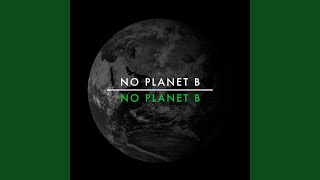 No Planet B (Extended Mix)