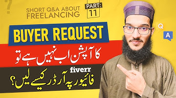 How to Get Orders on Fiverr without Buyer Request Option? Freelancing | Freelancing Q&A Series P11