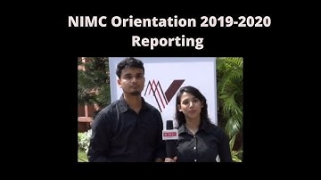 National Institite of Mass Communication Orientation 2019-2020 || Reporting Video||