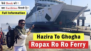 How to Book Hazira to Ghogha Ropax Ro Ro Ferry | Facilities, Timing Full Information | Complete Tour screenshot 3