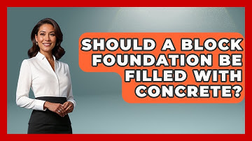 Should A Block Foundation Be Filled With Concrete? - Civil Engineering Explained