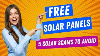 Free Solar Panels: 5 Solar Scams To Avoid by California Solar Guide 723 views 1 year ago 5 minutes, 2 seconds