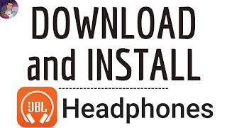 Download JBL HEADPHONES App, how to INSTALL JBL Headphone application (free) Wireles - Tune - Noise
