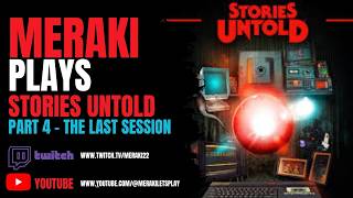 📼 Stories Untold Episode 4 | The Last Session - I Wasn’t Ready For The Ending… 😰