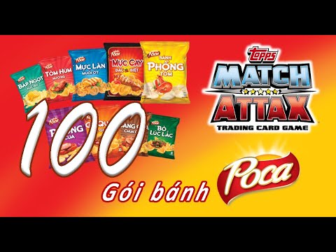 Mở 100 gói bánh POCA được bao nhiêu thẻ MATCH ATTAX