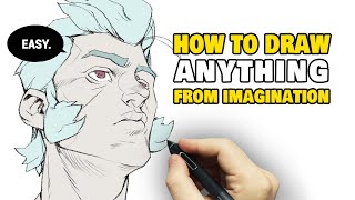 HOW TO DRAW ANYTHING FROM IMAGINATION 🗝