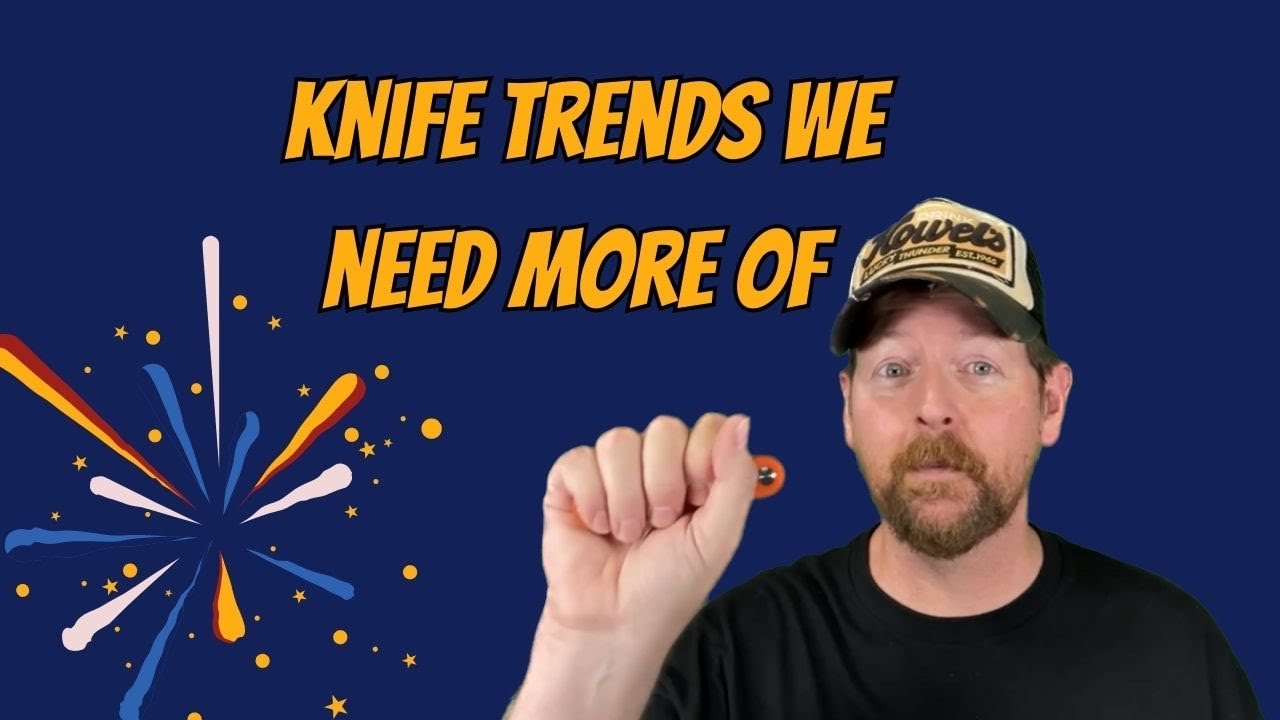 i-love-these-edc-knife-trends-youtube