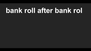 Lil Boosie - Bank Roll LYRICS on sreen