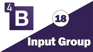 18 - ( Bootstrap 4 Tutorial ) Components : Input group