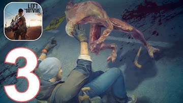 Left To survive Gameplay Walkthrough Part 3 (iOS Android)
