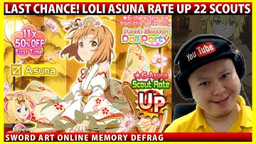 Last Chance!! Loli Asuna Rate Up 22 Scouts! (SAOMD Memory Defrag)