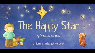 The Happy Star - Childrens Interactive Book Bedtime Story