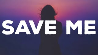 McKenna breinholt-save me ( lyrics)