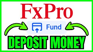 How To DEPOSIT MONEY In FxPro (QUICK & EASY) 2026