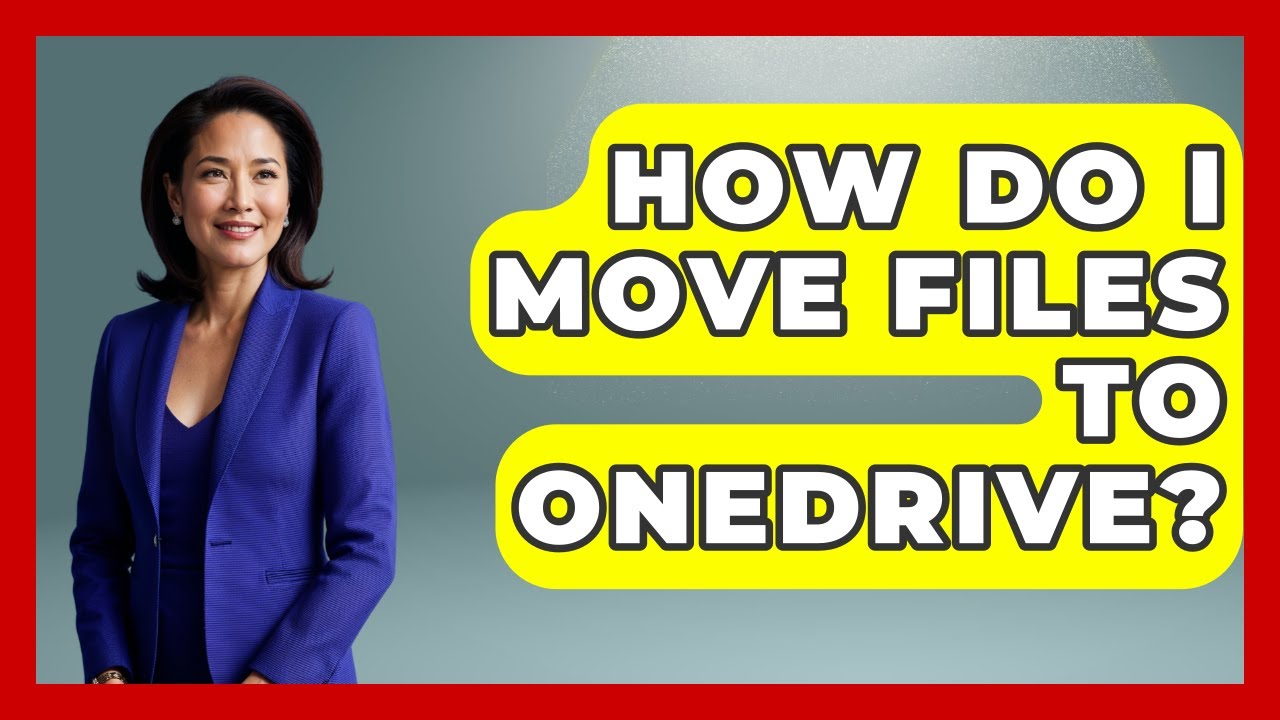 How Do I Move Files To OneDrive? - The Time Management Pro