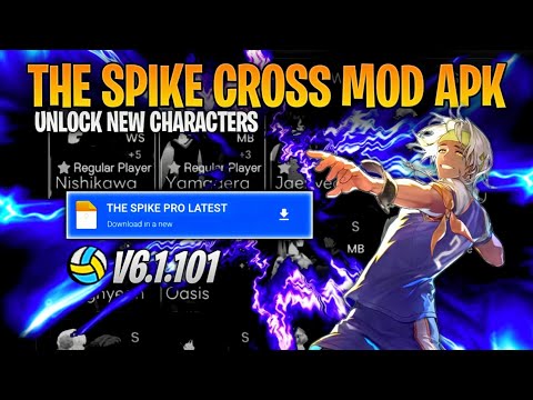UPDATE‼️The Spike Cross Mod Apk Versi Terbaru V6.1.101 – Unlock All New Characters😈💯 mới nhất 2023
