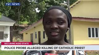 Police Probe Alleged Killing Of Catholic Priest In Kogi State screenshot 4