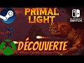  primal light  live decouverte avant premire  nintendo switch xbox et steam