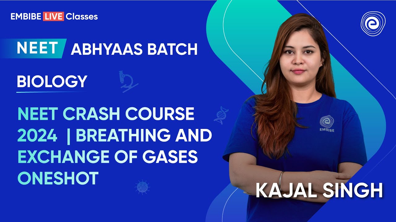 Breathing and Exchange of Gases One Shot I Ashoka Batch for NEET 2024 I ...