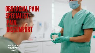 Orofacial Pain Specialist