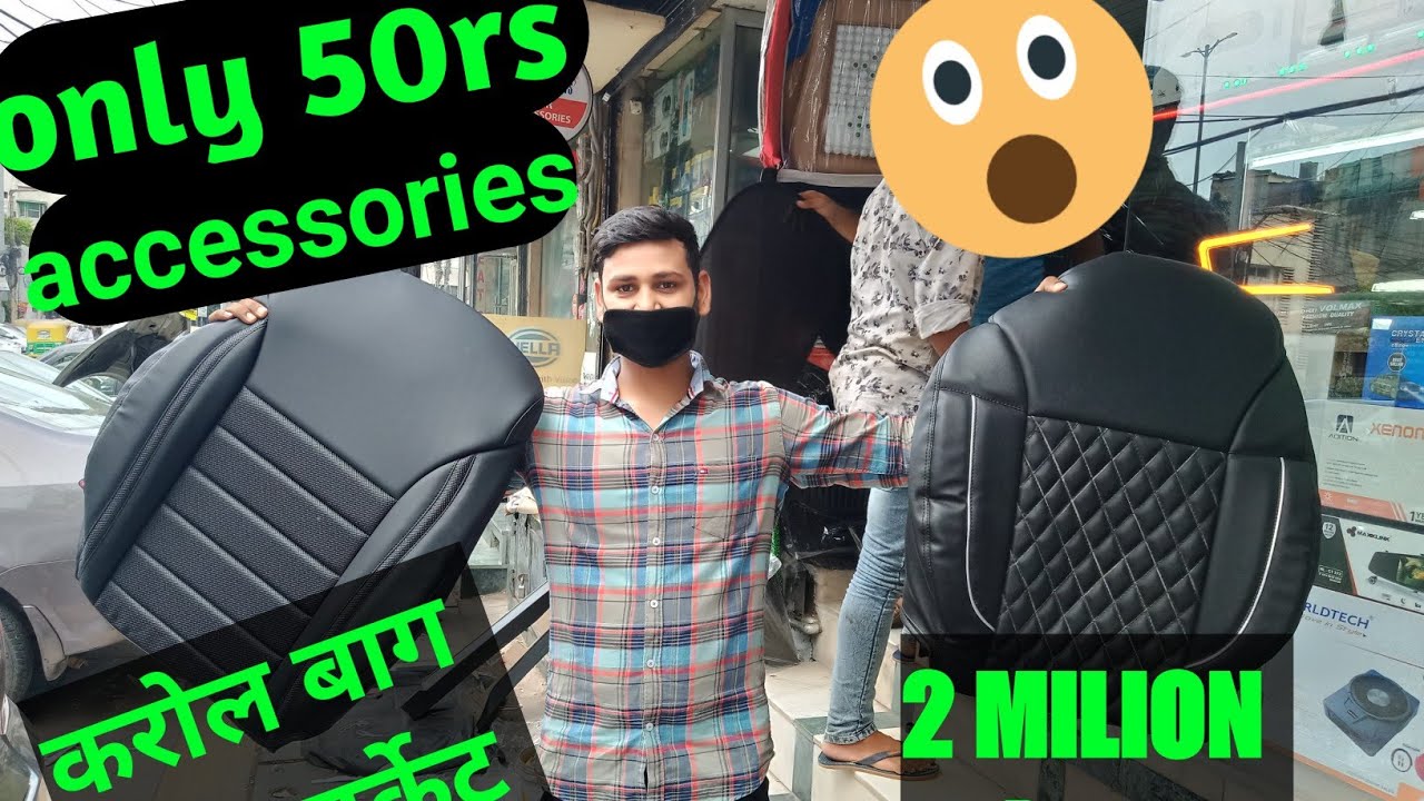 Karol Bagh Car Accessories Market NEXA BALENO 2020 Karol Bagh