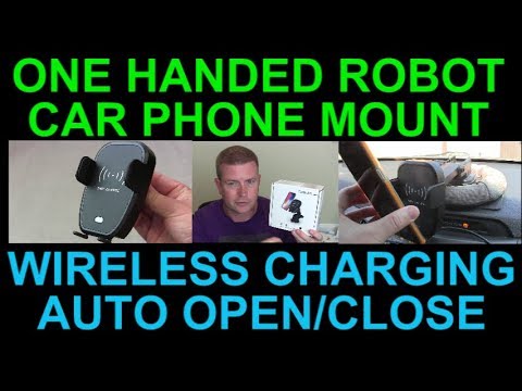 Best Car Phone Mount Wireless Charger Auto Robotic Open Close One Handed Fast Charge Galaxy iPhone